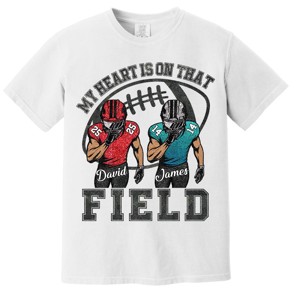 My Heart Is On That Field Custom Football Game Days Shirt Gift For Family Member For Mom Na02