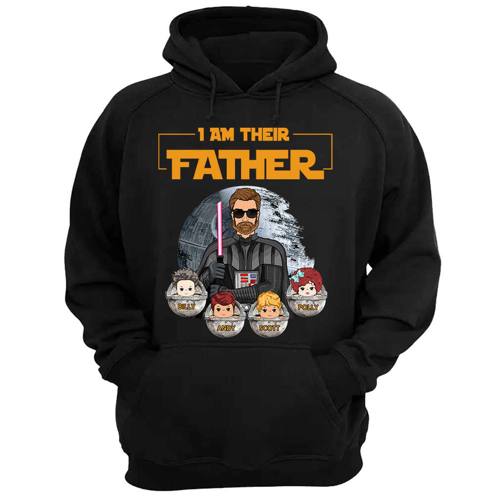 I Am Their Father - Custom Nickname Shirt Gift For Dad Mom