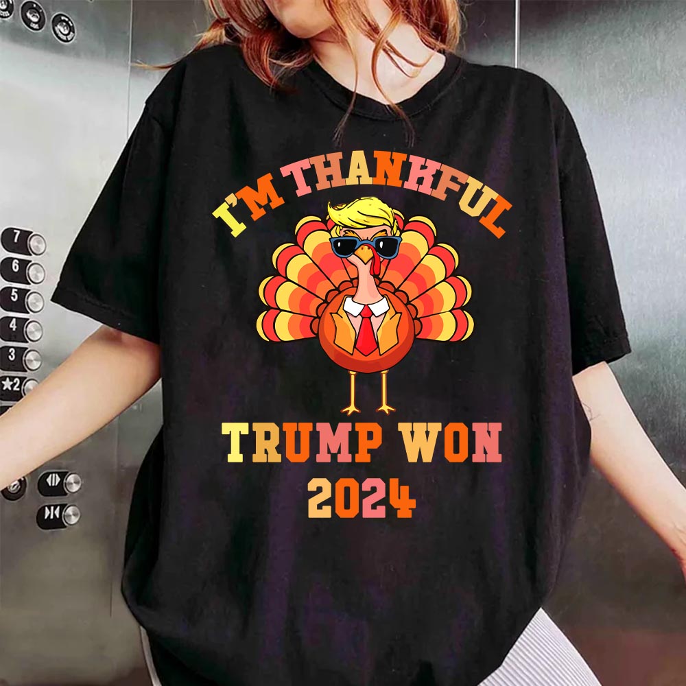 Make Thanksgiving Great Again I'm Thankful Trump Won Thanksgiving Shirts