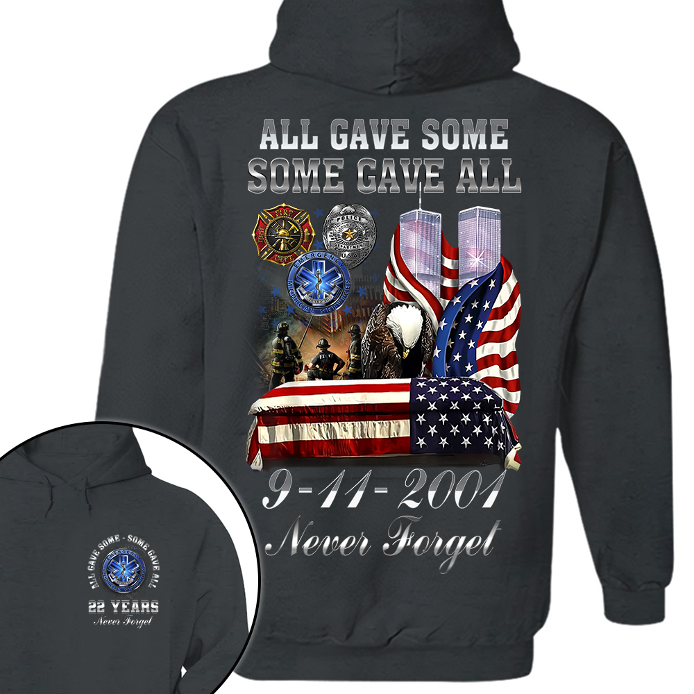 All Gave Some Some Gave All 22 Year Anniversary 9-11-2001 Never Forget Personalized Shirt For Firefighter K1702