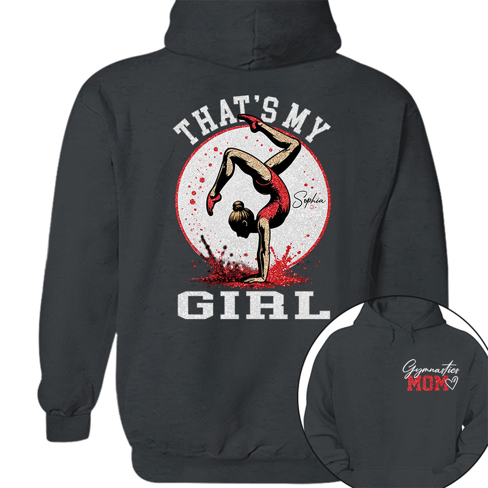 Personalized Gymnastics Mom Shirt That's My Girl Shirt Gift For Gymnastics Family T1807 VH01