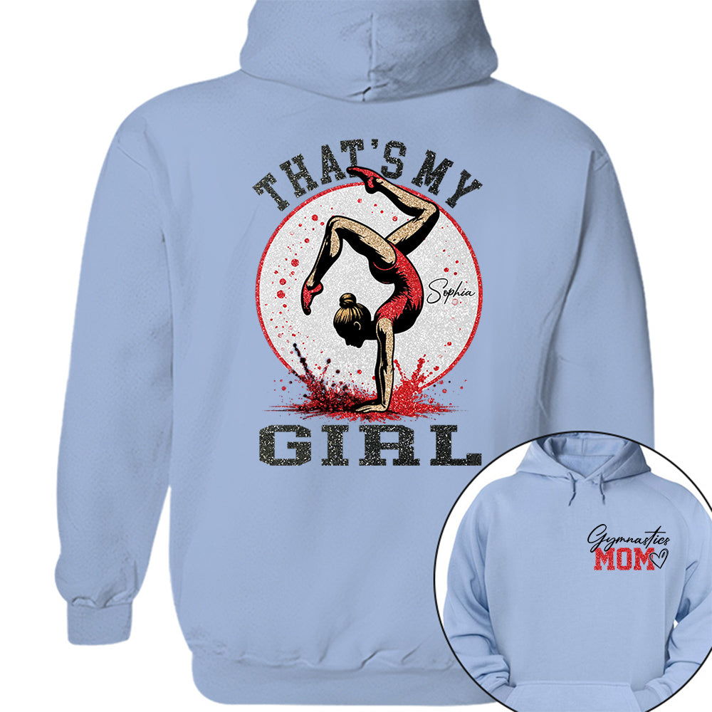 Personalized Gymnastics Mom Shirt That's My Girl Shirt Gift For Gymnastics Family T1807 VH01