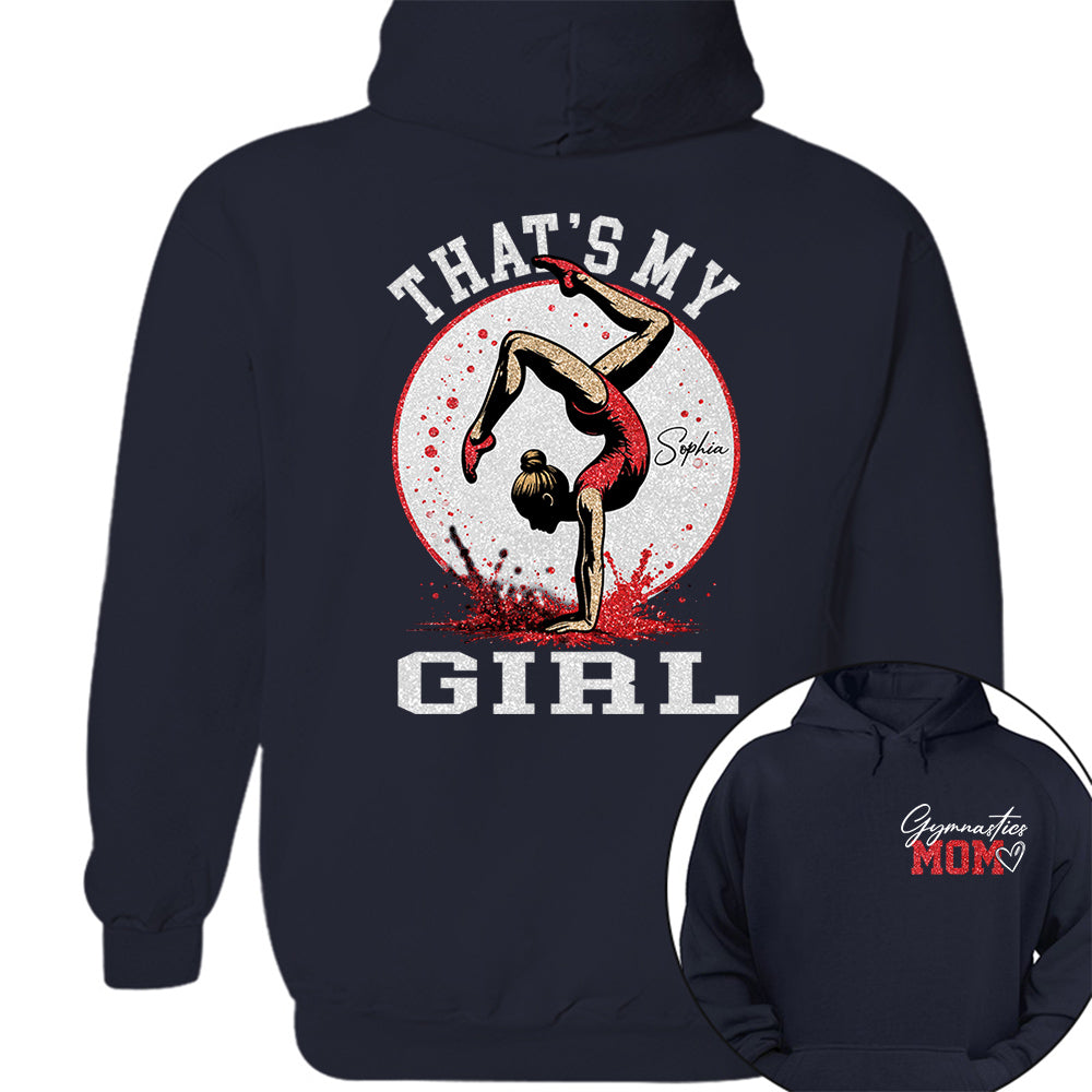 Personalized Gymnastics Mom Shirt That's My Girl Shirt Gift For Gymnastics Family T1807 VH01