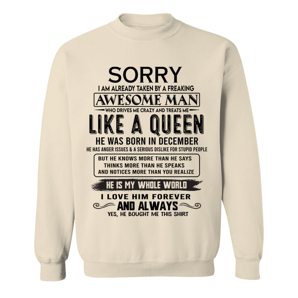 Sorry I Am Already Taken By A Freaking Awesome Man Born In December - Valentine Gift For Your Girlfriend, Wife