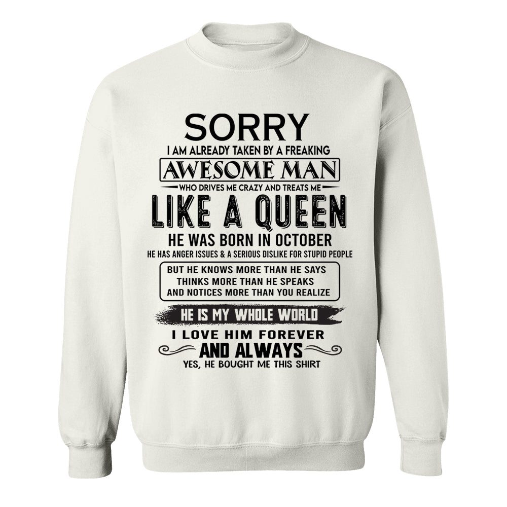 Sorry I Am Already Taken By A Freaking Awesome Man Born In October - Valentine Gift For Your Girlfriend, Wife
