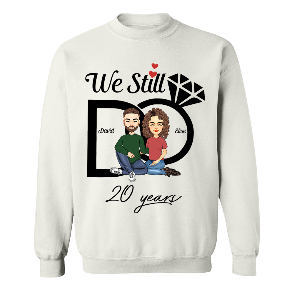 We Still Do Shirt - Wedding Anniversary T-shirts, Custom Year Custom Name Shirts