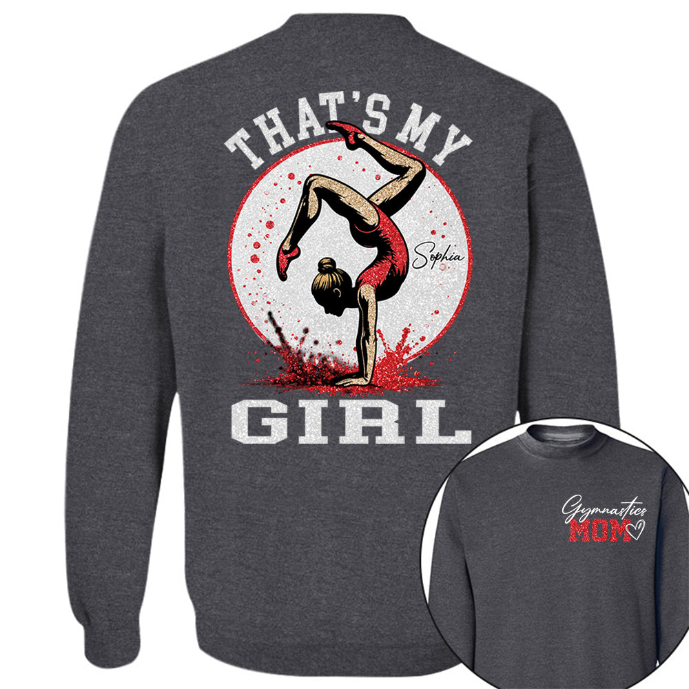 Personalized Gymnastics Mom Shirt That's My Girl Shirt Gift For Gymnastics Family T1807 VH01