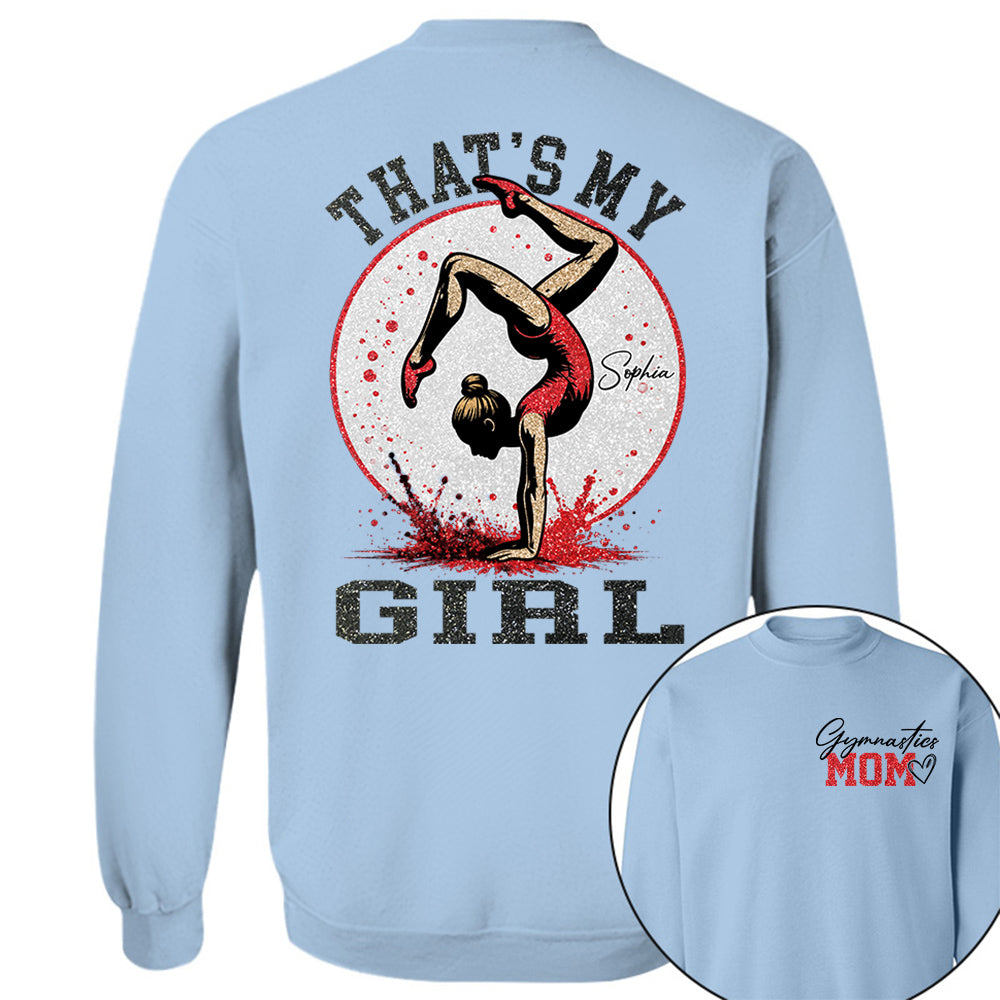Personalized Gymnastics Mom Shirt That's My Girl Shirt Gift For Gymnastics Family T1807 VH01