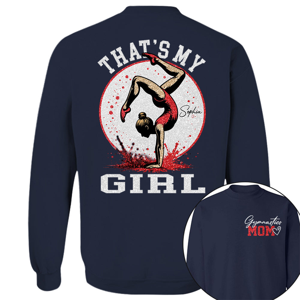 Personalized Gymnastics Mom Shirt That's My Girl Shirt Gift For Gymnastics Family T1807 VH01