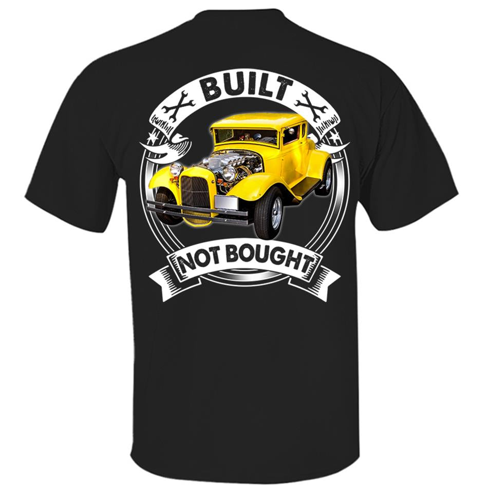 Built Not Bought Personalized Shirt For Hot Rod Lovers H2511
