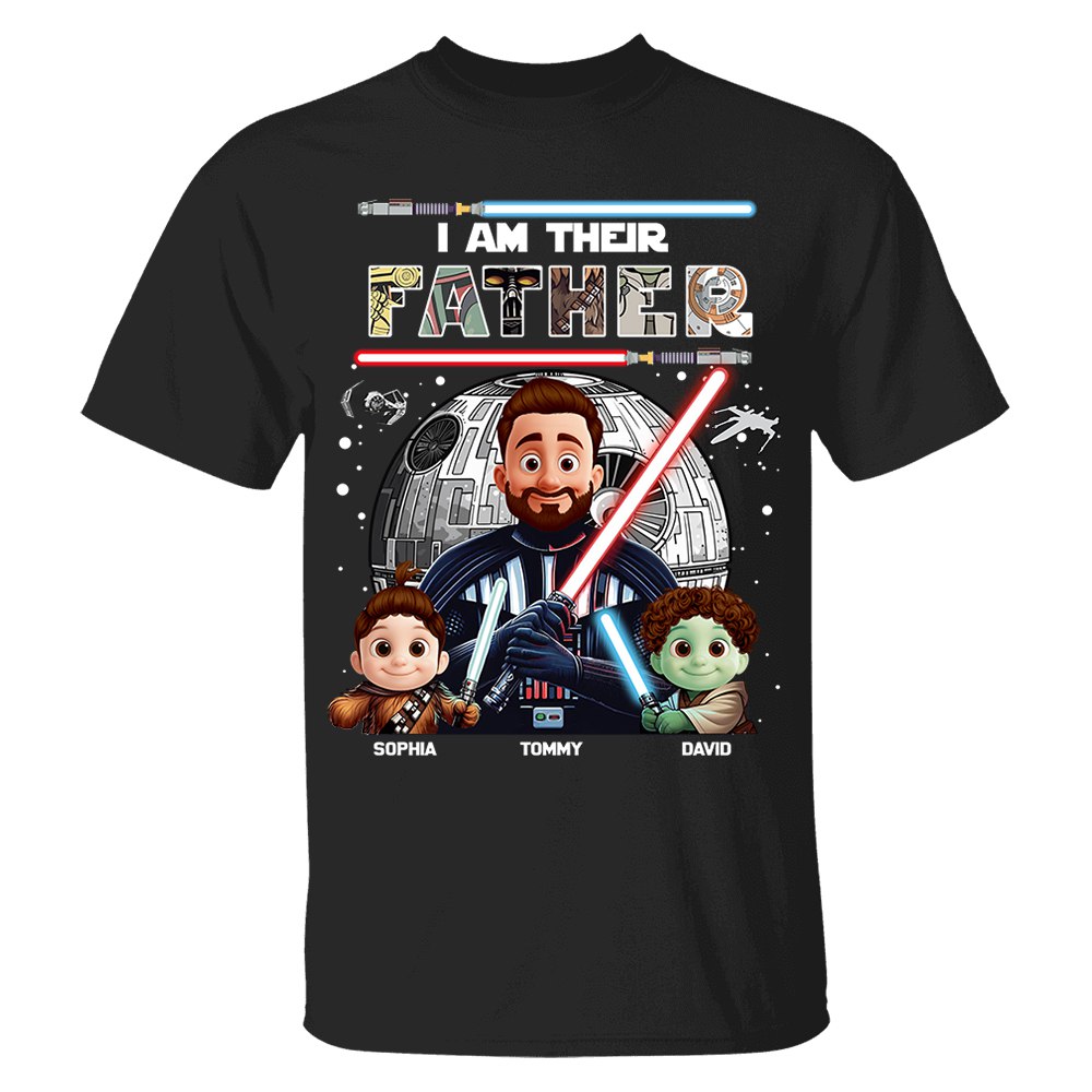 I Am Their Father, Personalized Dad Shirt, Father's Day Gift For Dad T1807