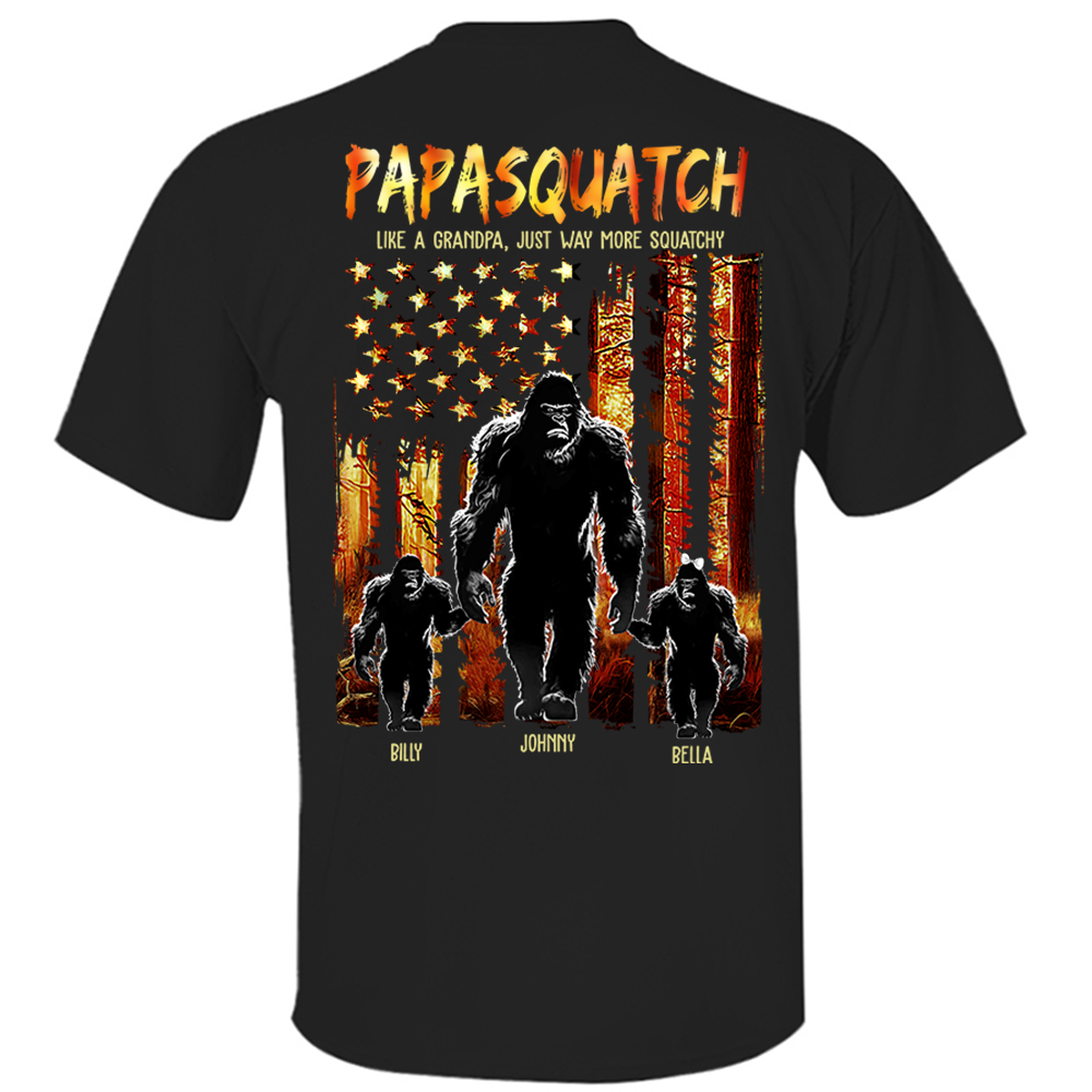 Papasquatch Like A Grandpa Just Way More Squatchy - Personalized Bigfoot Shirt Gift For Dad & Grandpa Vr4