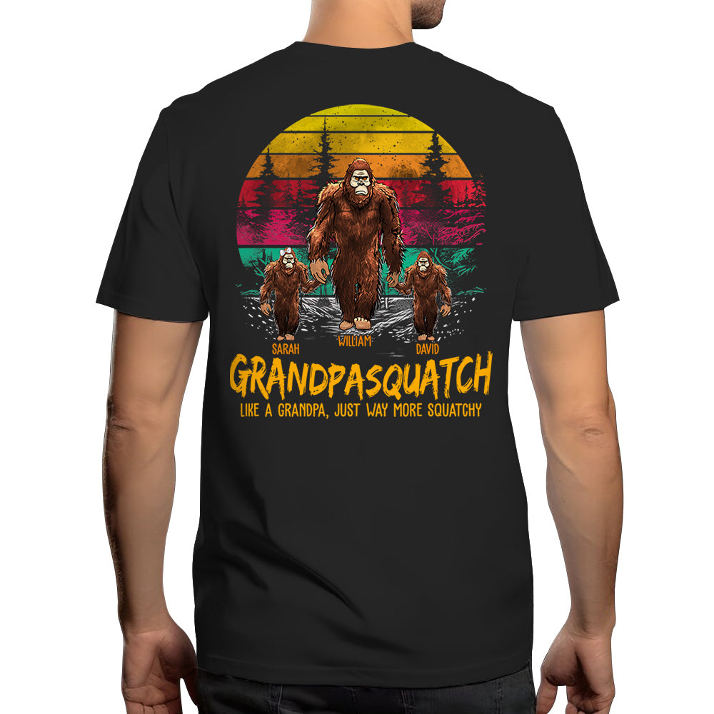 Papasquatch, Like A Grandpa, Just Way More Squatchy - Personalized Vintage Back Printed Shirt