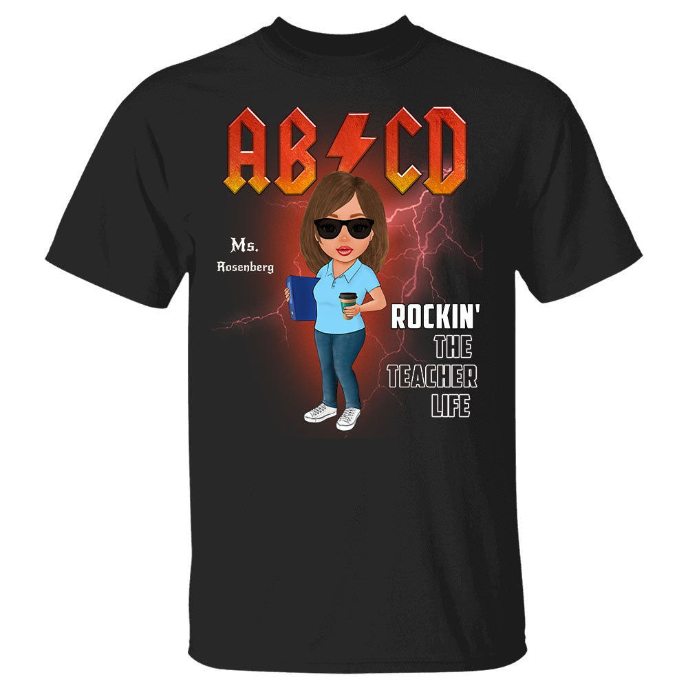 Abcd Rocking The Teacher Life Personalized Shirt For Teachers