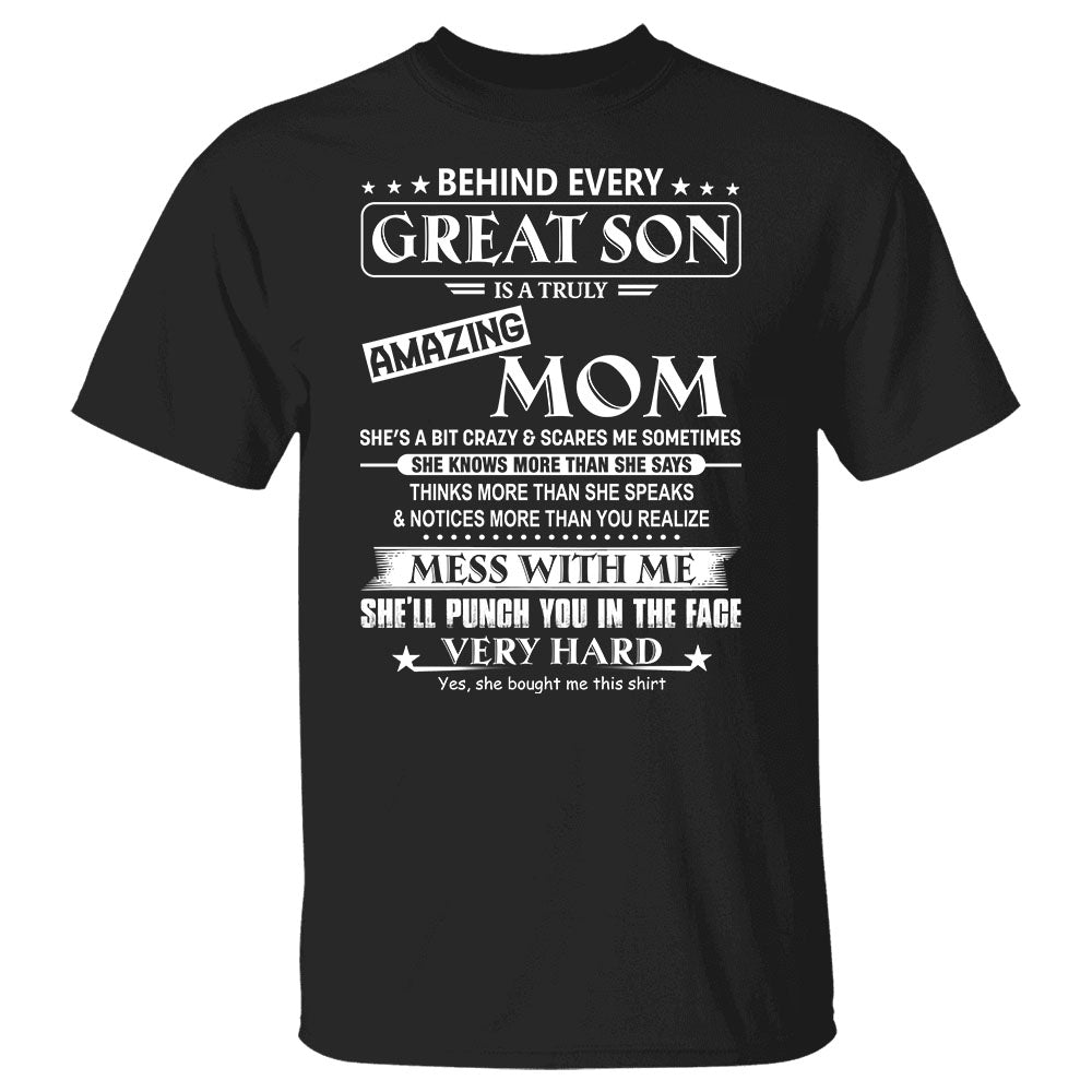 Behind Every Great Son Is A Truly Amazing Mom Shirts For Son