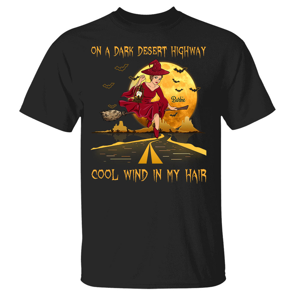 On A Dark Desert Highway Cool Wind In My Hair Personalized Shirt