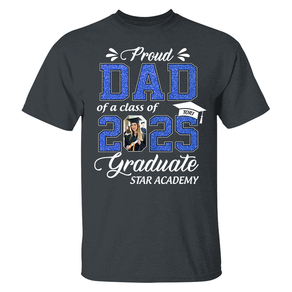 Personalized Graduation Shirts Class of 2025 for Proud Dad in Graduation of Son, Daughter, Gift for Dad