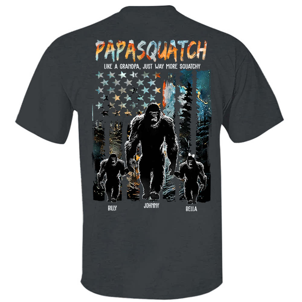 Papasquatch Like A Grandpa Just Way More Squatchy - Personalized Bigfoot Shirt Gift For Dad & Grandpa