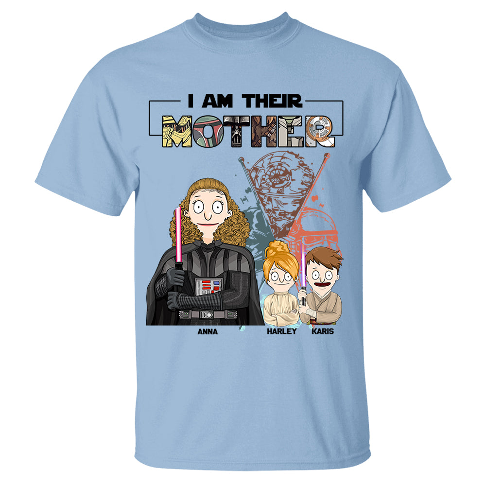 I Am Their Mother Custom Shirt For Mom - Mother's Day Gift 2025 Vr2