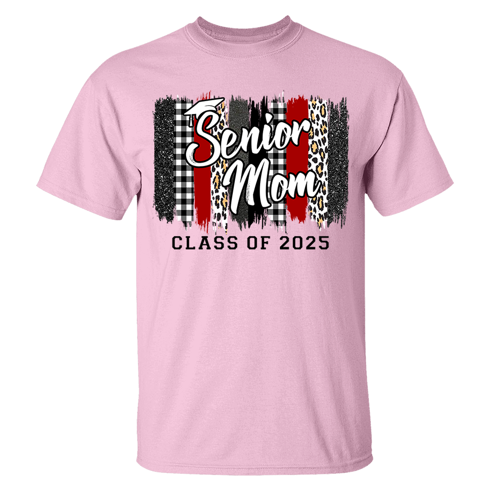 Personalized Senior Mom Senior Dad of a Graduation Shirt Graduation Mom Shirt Class of 2025 T-Shirt K1702