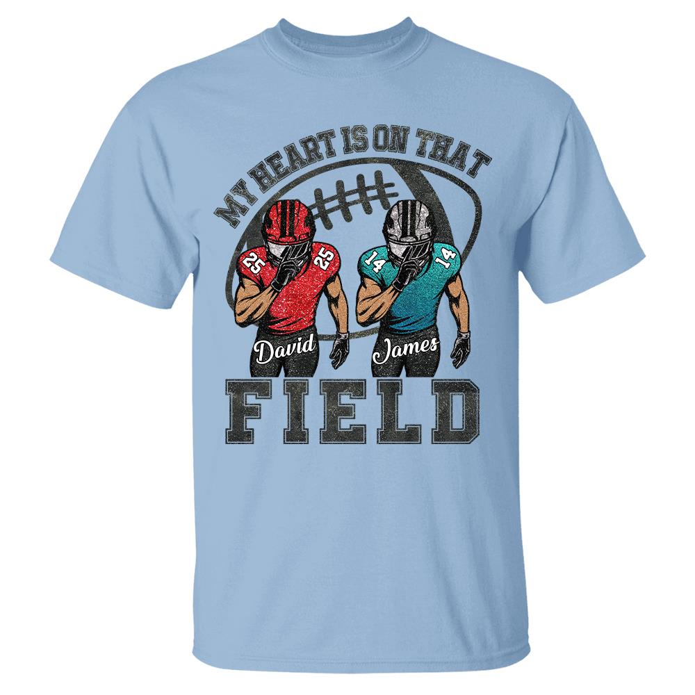 My Heart Is On That Field Custom Football Game Days Shirt Gift For Family Member For Mom Na02