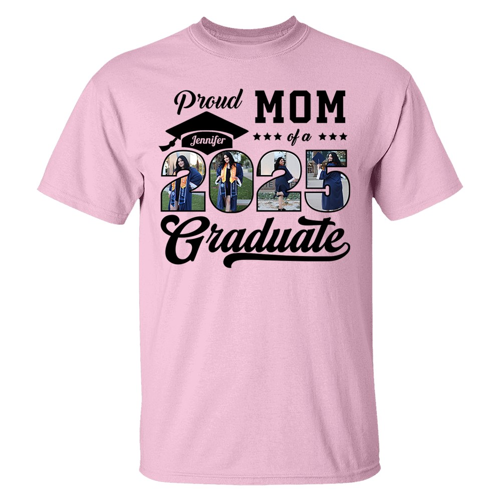 Personalized Graduation 2025 Shirts Proud Family Graduate 2025 Graduate Pictureand Photo Class Of 2025 Senior Family Shirt K1702