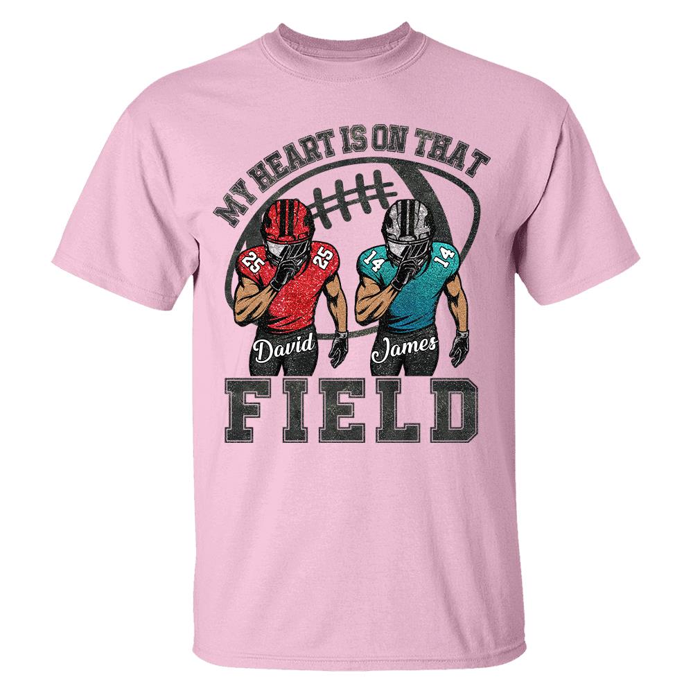 My Heart Is On That Field Custom Football Game Days Shirt Gift For Family Member For Mom Na02