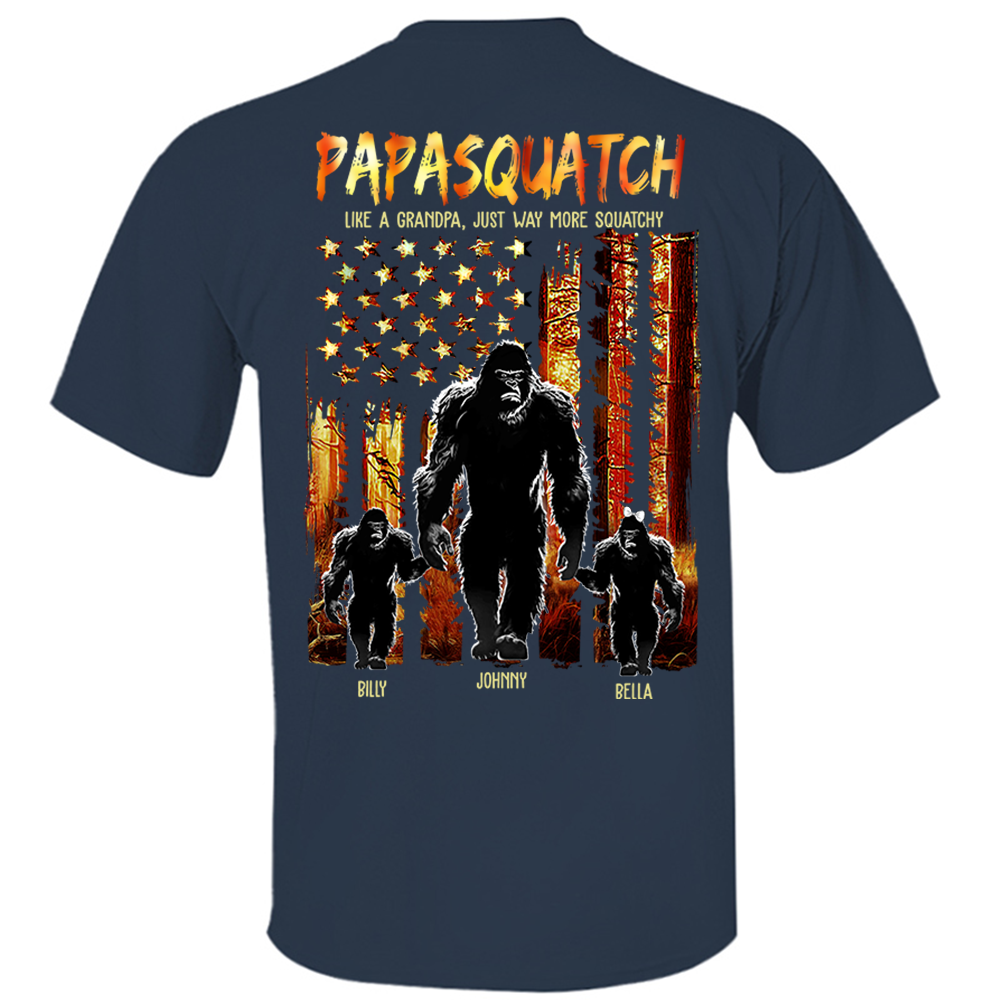 Papasquatch Like A Grandpa Just Way More Squatchy - Personalized Bigfoot Shirt Gift For Dad & Grandpa Vr4