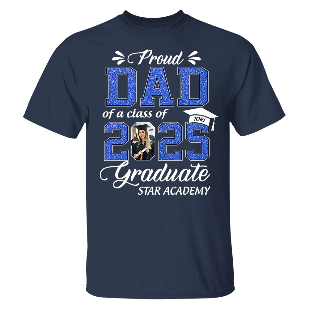 Personalized Graduation Shirts Class of 2025 for Proud Dad in Graduation of Son, Daughter, Gift for Dad