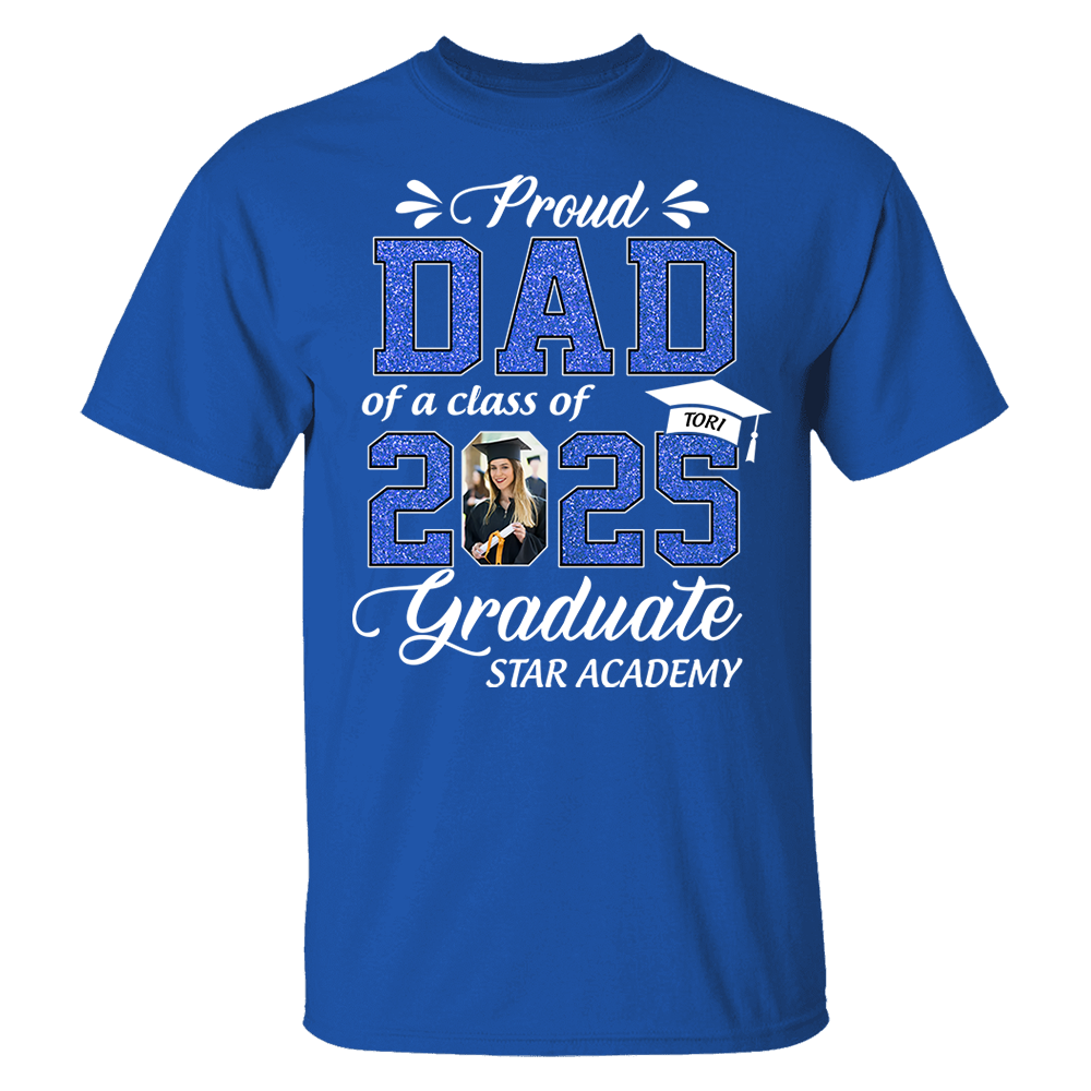 Personalized Graduation Shirts Class of 2025 for Proud Dad in Graduation of Son, Daughter, Gift for Dad