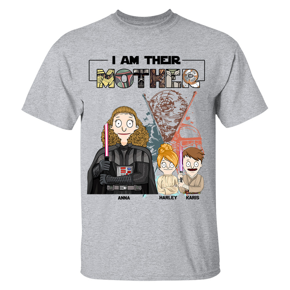 I Am Their Mother Custom Shirt For Mom - Mother's Day Gift 2025 Vr2