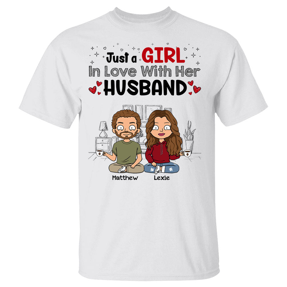 Just A Girl In Love With Her Husband Personalized Shirt For Wife