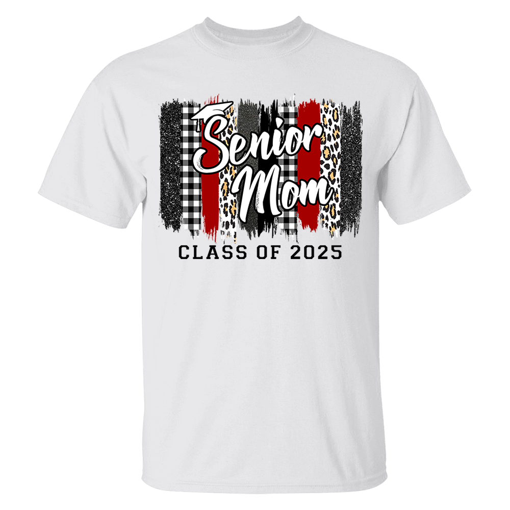 Personalized Senior Mom Senior Dad of a Graduation Shirt Graduation Mom Shirt Class of 2025 T-Shirt K1702