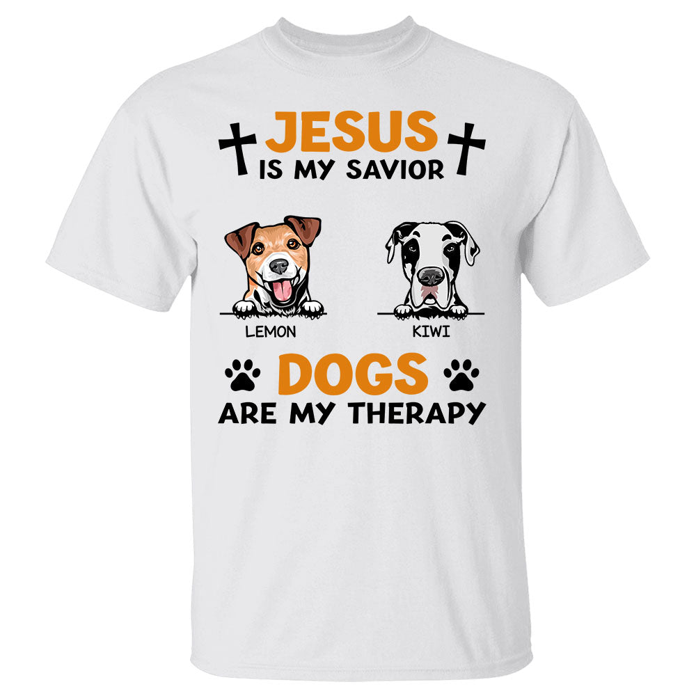 Jesus Is My Savior Dogs Are My Therapy Personalized Shirt Gift For Dog Lovers