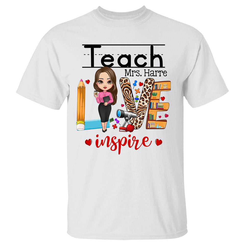 Personalized Shirt Teacher Teach Love Inspire Shirt For Teacher H2511