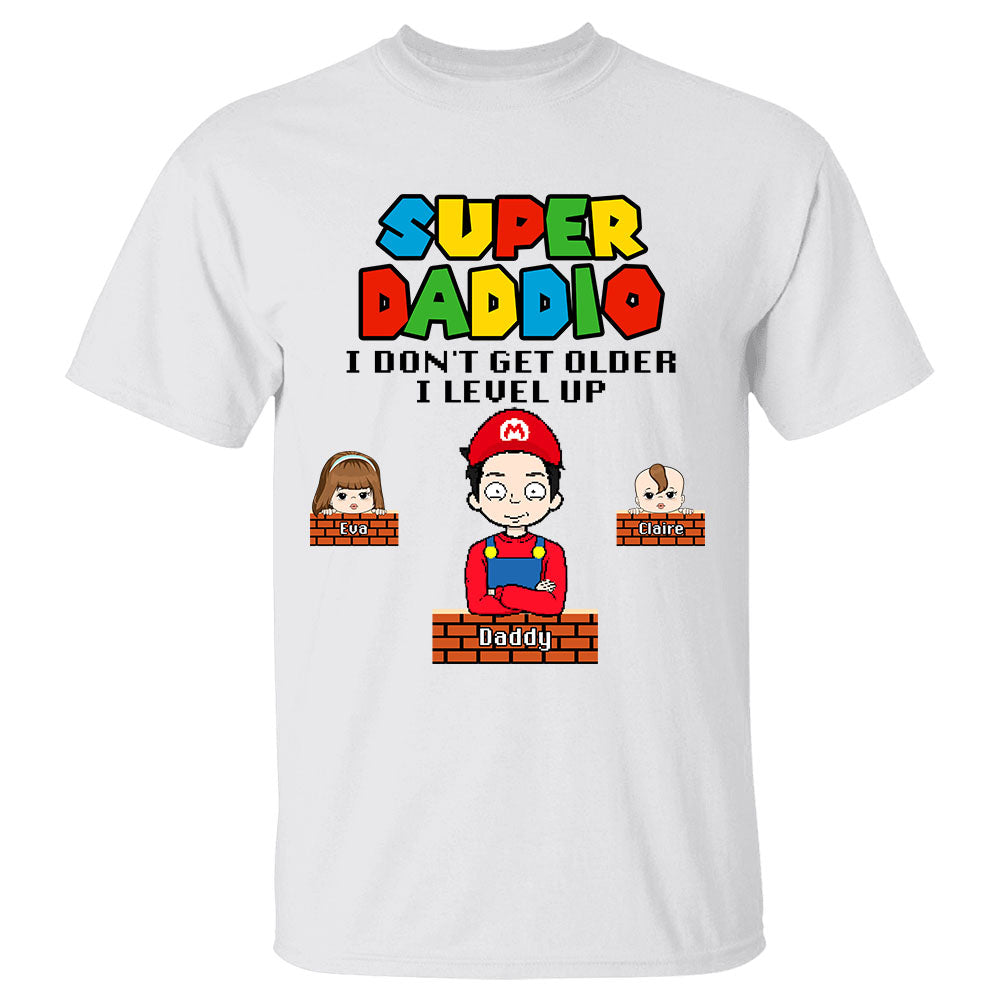 Super Daddio I Don't Get Older I Level Up Funny Colorful Mario Shirt