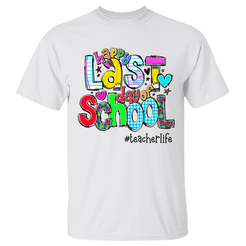 Happy Last Day of School Personalized Shirt