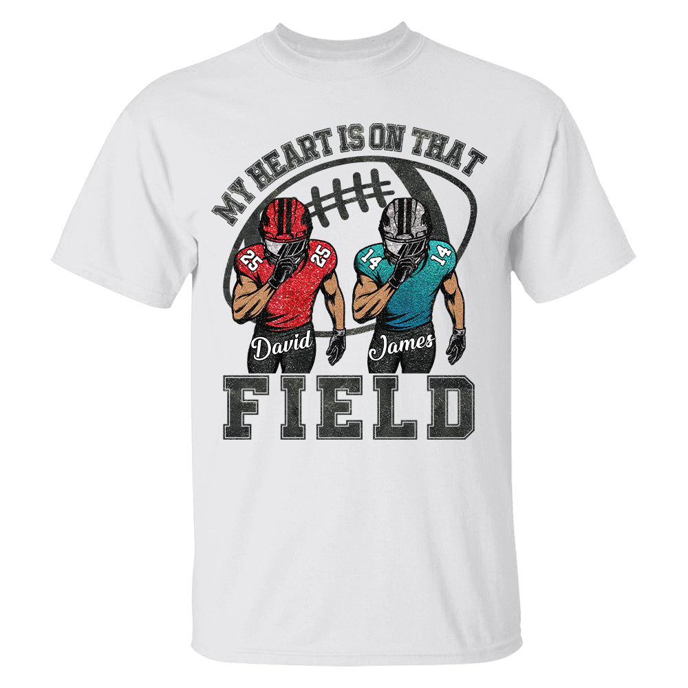 My Heart Is On That Field Custom Football Game Days Shirt Gift For Family Member For Mom Na02