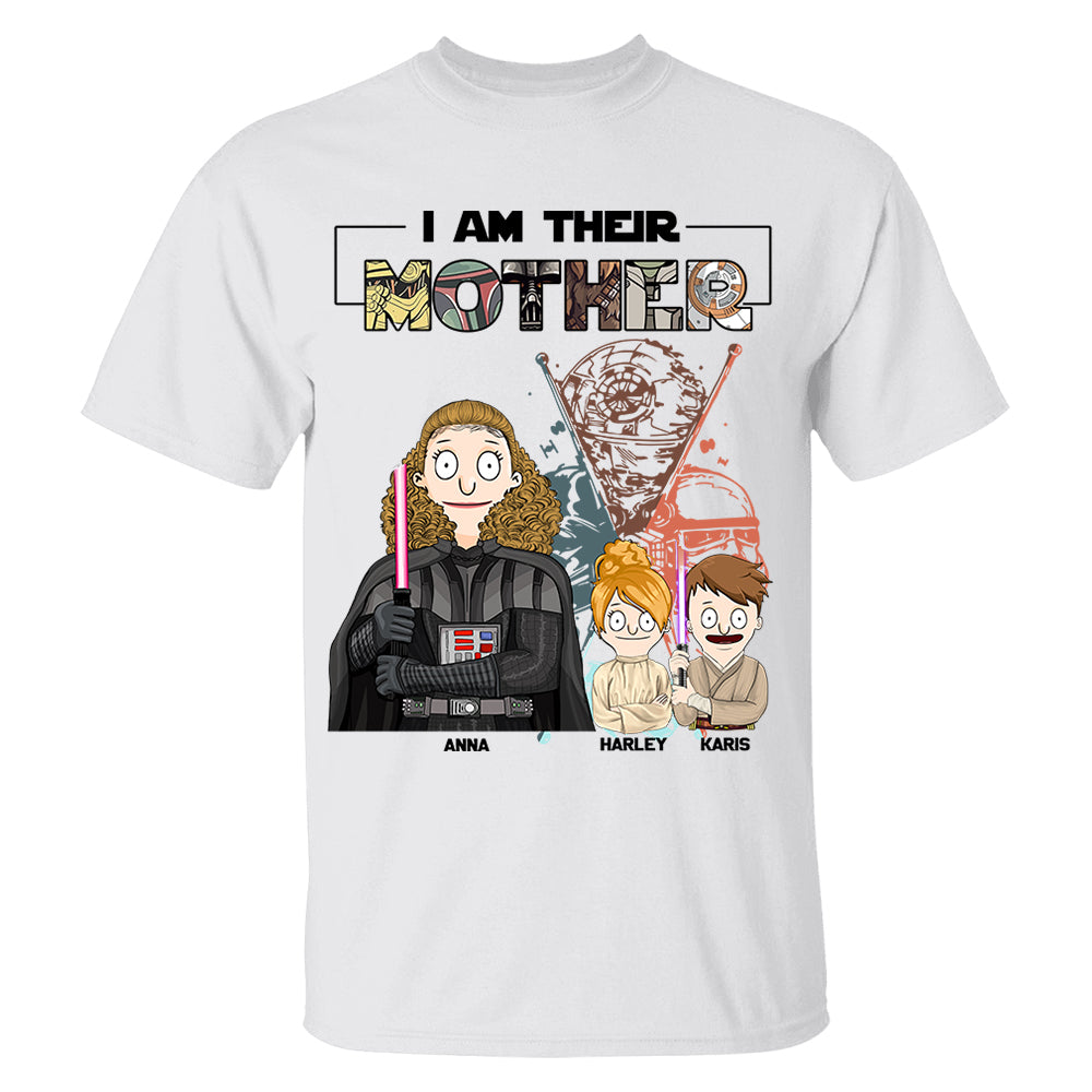 I Am Their Mother Custom Shirt For Mom - Mother's Day Gift 2025 Vr2