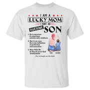 I Am A Lucky Mom I Have An Awesome Son Personalized Shirt