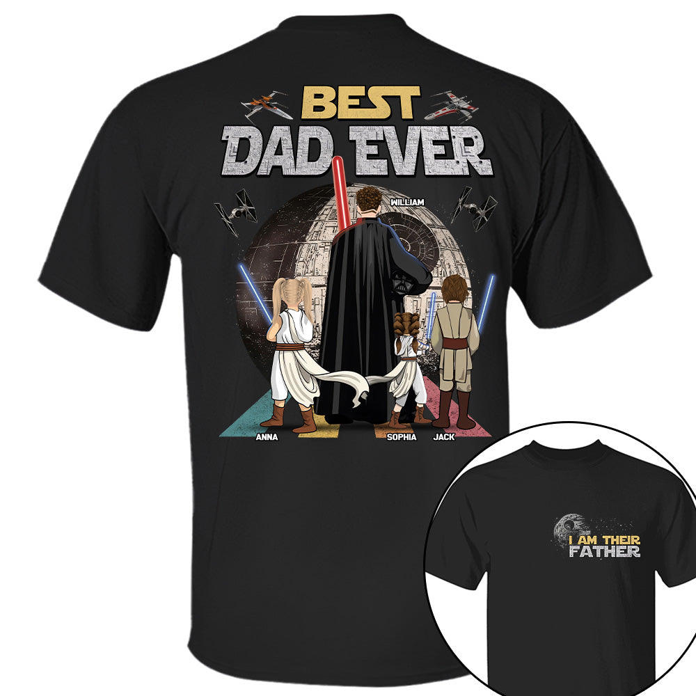 I Am Their Father Best Dad Ever - Personalized Shirt - Gift For Dad, Father's Day 2026 T1807