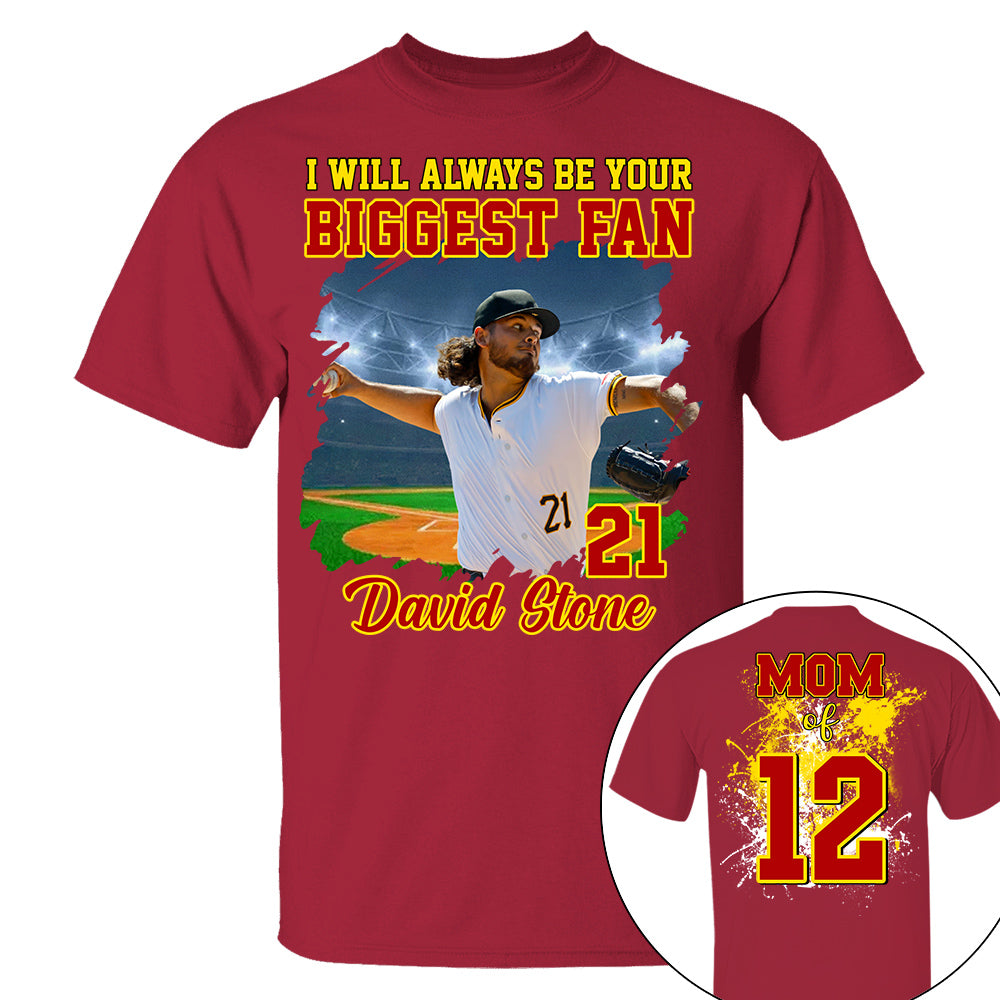 Custom Photo Baseball Player I Will Always Be Your Biggest Fan Personalized Softball Shirt Gift Baseball Mom Baseball Dad GameDay