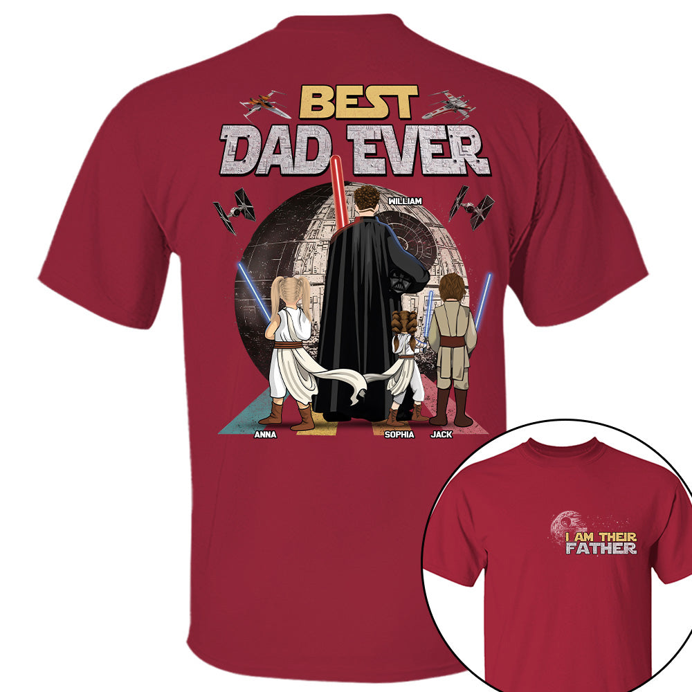 I Am Their Father Best Dad Ever - Personalized Shirt - Gift For Dad, Father's Day 2026 T1807
