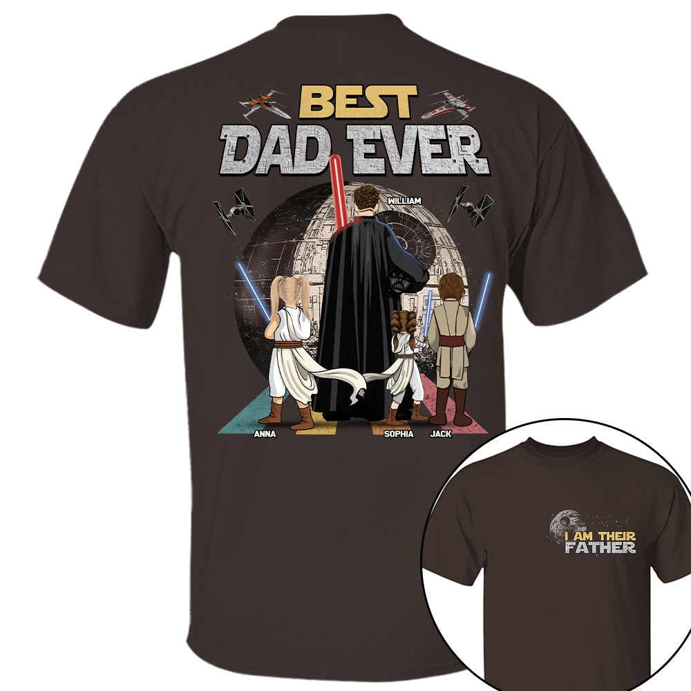 I Am Their Father Best Dad Ever - Personalized Shirt - Gift For Dad, Father's Day 2026 T1807