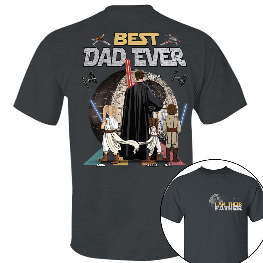 I Am Their Father Best Dad Ever - Personalized Shirt - Gift For Dad, Father's Day 2026 T1807