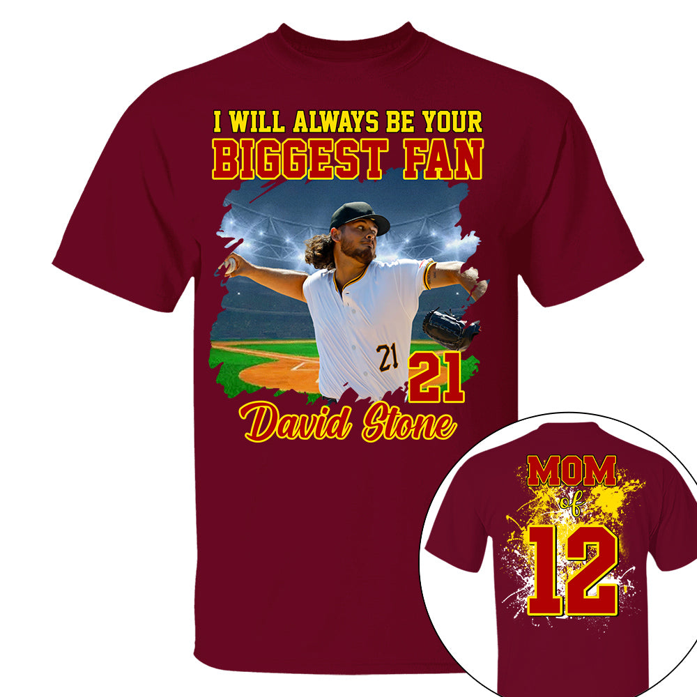 Custom Photo Baseball Player I Will Always Be Your Biggest Fan Personalized Softball Shirt Gift Baseball Mom Baseball Dad GameDay