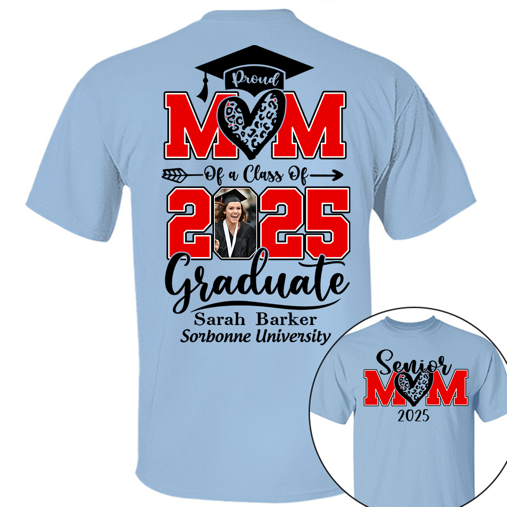 Personalized 2025 Graduation Shirts, Custom Photo For Mom