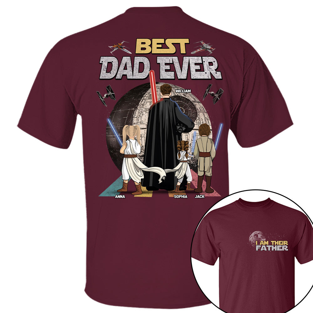 I Am Their Father Best Dad Ever - Personalized Shirt - Gift For Dad, Father's Day 2026 T1807