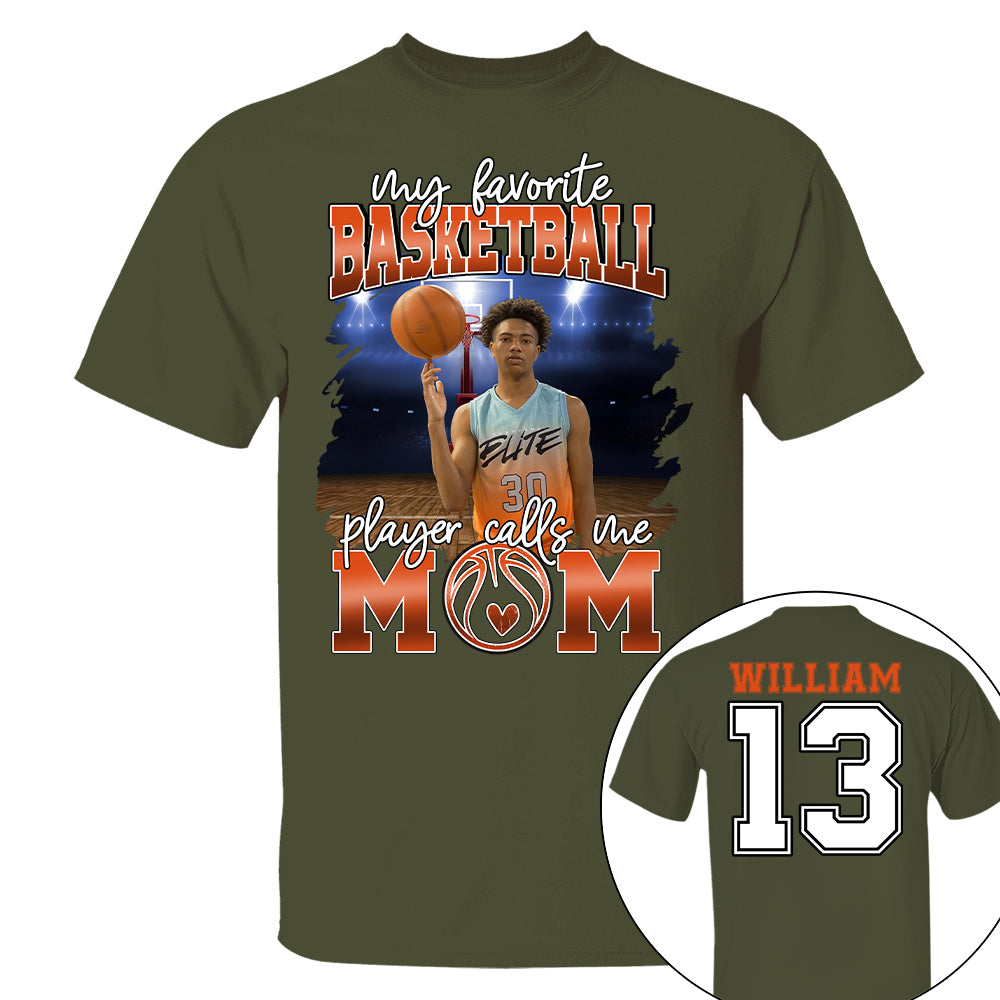 My Favorite Basketball Player Calls Me Mom Personalized Basketball Shirt Gift Basketball Mom Basketball Dad GameDay
