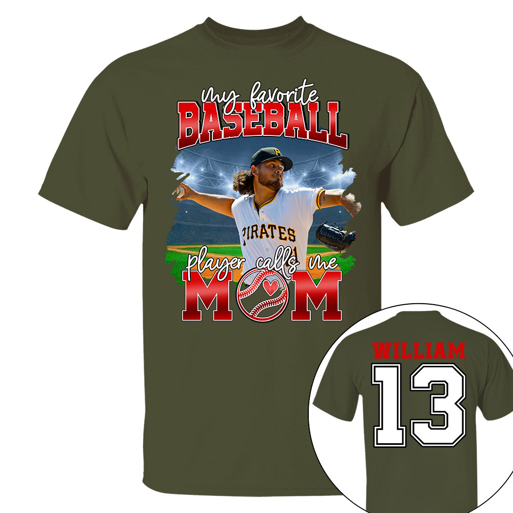 My Favorite Baseball Player Calls Me Mom Personalized Baseball Shirt Gift Baseball Mom Baseball Dad GameDay